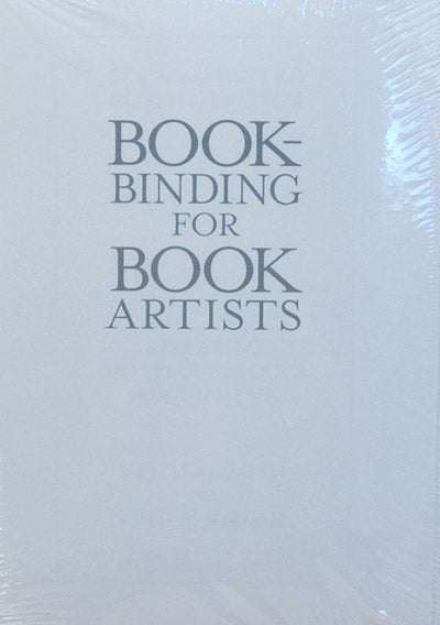 Unsewn Signatures - Bookbinding for Book Artists, Keith Smith
