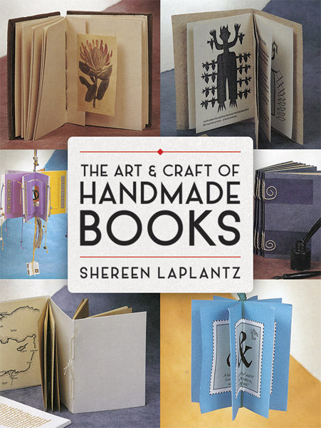 The Art & Craft of Handmade Books, LaPlantz