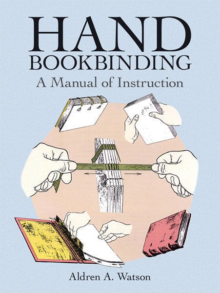 Book - Hand Bookbinding, Watson